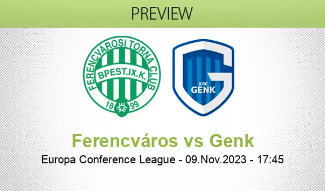 Ferencvaros TC vs Racing Genk predictions and stats - 09 Nov 2023