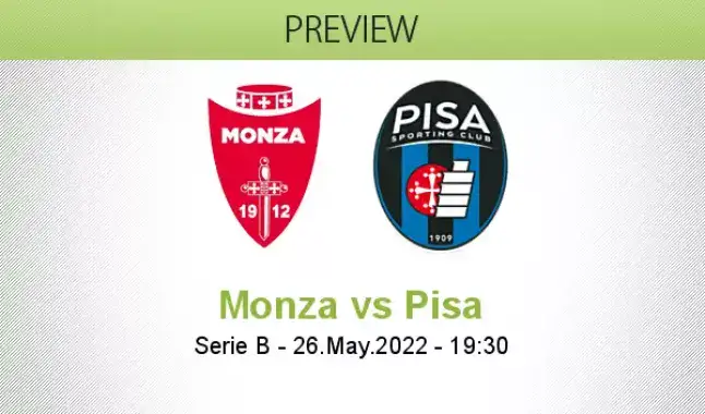 Serie B: Monza to face Pisa in promotion play-off final - Football